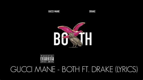 gucci mane both feat drake.